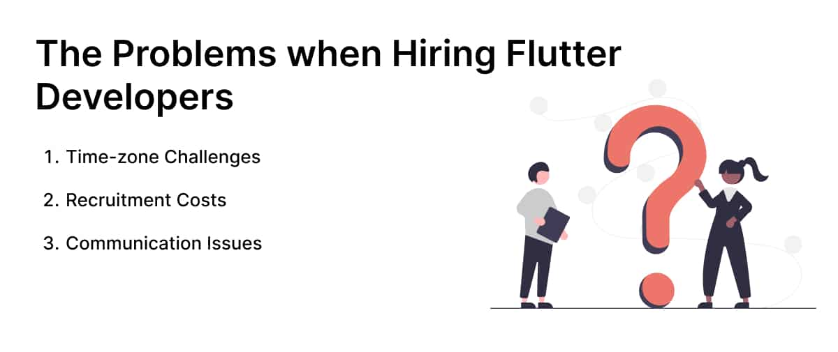 problems when hiring flutter developers