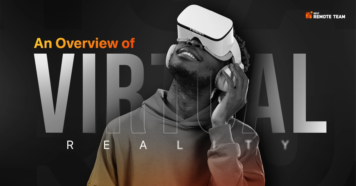 an overview of virtual reality