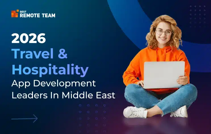 2026 Travel & Hospitality App Development Leaders in Middle East